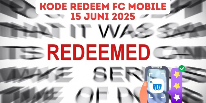 Kode Redeem FC Mobile 15 Juni 2025